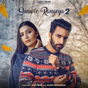 download Sanwle-Rangeya-2 Sukh Brar mp3